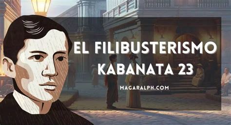 El Filibusterismo Kabanata 23: Isang Bangkay (Buod, Tauhan at .